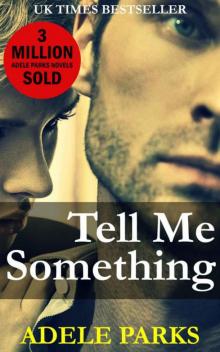 Tell Me Something (Contemporary Romance) Tell Me Something (Contemporary Romance)