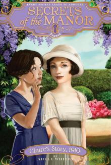 Claire’s Story, 1910