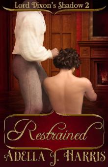 Restrained Restrained