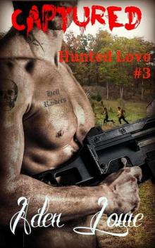 Captured: Hunted Love #3