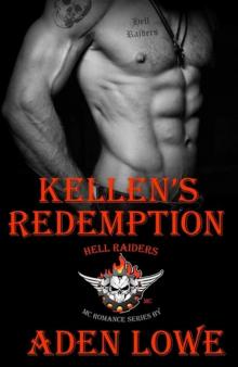 Kellen's Redemption (Hell Raiders MC) Kellen's Redemption (Hell Raiders MC)