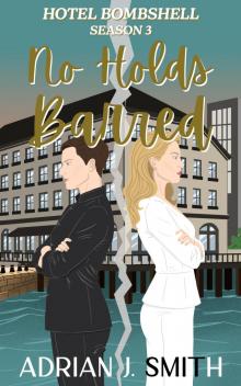No Holds Barred (Hotel Bombshell Book 3) No Holds Barred (Hotel Bombshell Book 3)