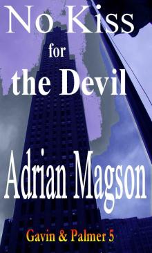 NO KISS FOR THE DEVIL (Gavin & Palmer) NO KISS FOR THE DEVIL (Gavin & Palmer)
