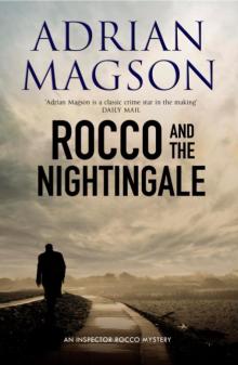 Rocco and the Nightingale Rocco and the Nightingale