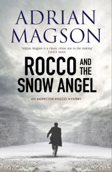 Rocco and the Snow Angel Rocco and the Snow Angel