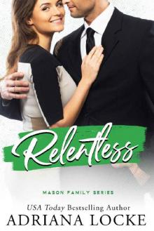 Relentless (The Mason Family Series Book 4)