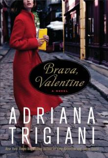 Brava, Valentine