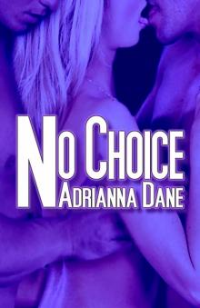 NO CHOICE