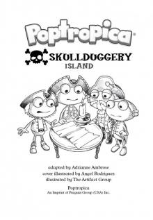 Skullduggery Island Skullduggery Island