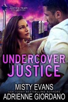 Undercover Justice Undercover Justice