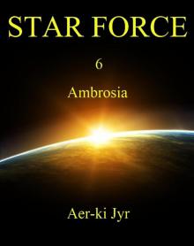 Star Force: Ambrosia (SF6)