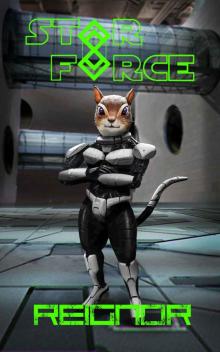 Star Force: Reignor Star Force: Reignor