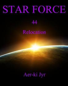 Star Force: Relocation (SF44)