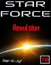 Star Force: Revulsion (SF70) Star Force: Revulsion (SF70)