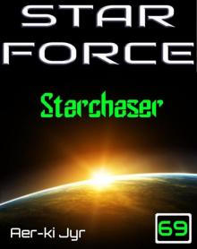 Star Force: Starchaser (SF69) Star Force: Starchaser (SF69)