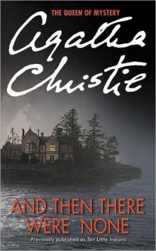 Agatha Christie - 1939 - And Then There Were None