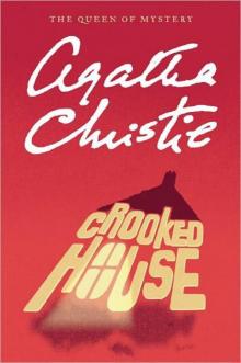 Agatha Christie - 1949 - Crooked House