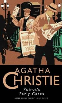 Agatha Christie - Hercule Poirot 38 - Poirot's Early Cases (1974)