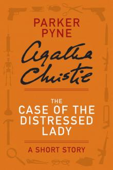 The Case of the Distressed Lady