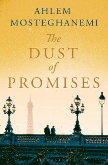The Dust of Promises The Dust of Promises