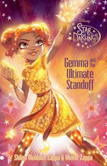 Gemma and the Ultimate Standoff Gemma and the Ultimate Standoff