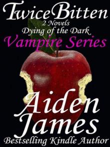 Twice Bitten