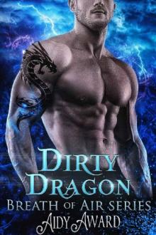 Dirty Dragon: Breath of Air Collection (Dragons Love Curves Book 7) Dirty Dragon: Breath of Air Collection (Dragons Love Curves Book 7)