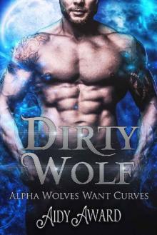 Dirty Wolf Dirty Wolf