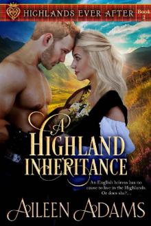 A Highland Inheritance (Highlands Ever After Book 2)