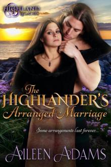 The Highlander's Arranged Marriage: Highland Legacies