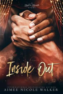 Inside Out (Road to Blissville, #6)