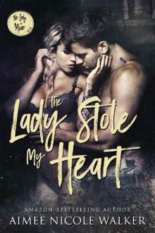 The Lady Stole My Heart (The Lady is Mine, #2)