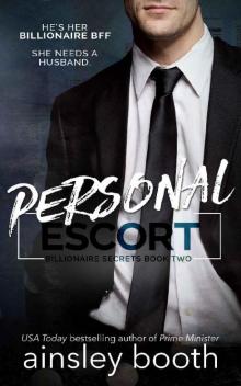 Personal Escort (Billionaire Secrets Book 2) Personal Escort (Billionaire Secrets Book 2)