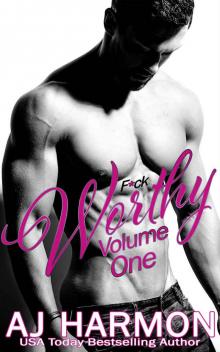 F*ck Worthy, Volume 1 F*ck Worthy, Volume 1