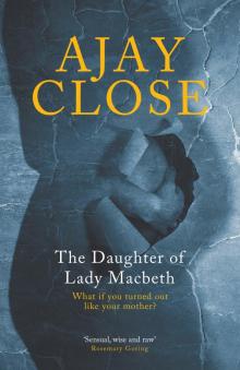 The Daughter of Lady Macbeth