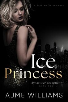 Ice Princess: A Dark, Mafia Romance