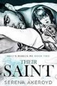 Their Saint: Hell’s Rebel’s MC Part II Their Saint: Hell’s Rebel’s MC Part II