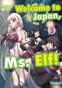 Welcome to Japan, Ms. Elf!, Volume 3