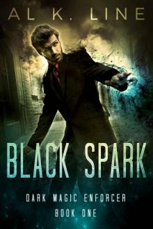 Black Spark (Dark Magic Enforcer Book 1) Black Spark (Dark Magic Enforcer Book 1)