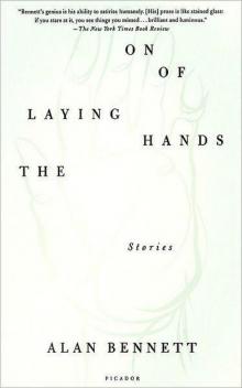 The Laying on of Hands: Stories