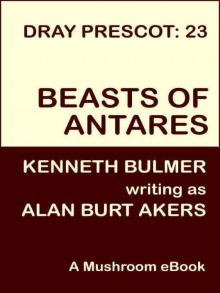 Beasts of Antares [Dray Prescot #23]