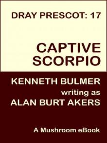 Captive Scorpio [Dray Prescot #17]