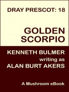 Golden Scorpio [Dray Prescot #18]