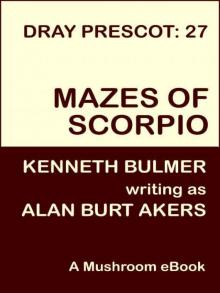 Mazes of Scorpio [Dray Prescot #27]