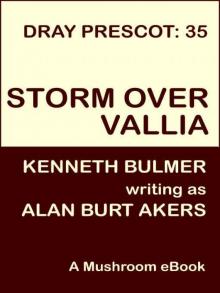 Storm over Vallia [Dray Prescot #35]