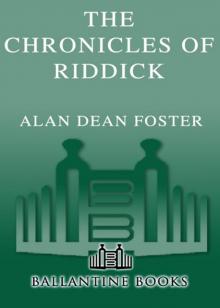 The Chronicles of Riddick The Chronicles of Riddick