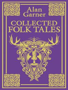 Collected Folk Tales Collected Folk Tales