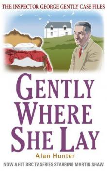 Gently 19 - Gently Where She Lay Gently 19 - Gently Where She Lay