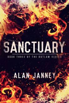 Sanctuary: Among Monsters (The Outlaw Book 3)
