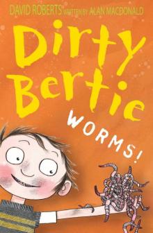 Worms! Worms!